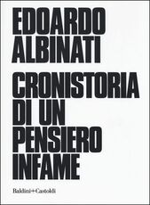 Libro Cronistoria di un pensiero infame Edoardo Albinati
