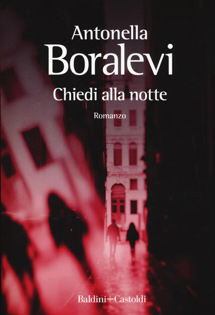 Risultati immagini per Chiedi alla notte - Antonella Boralevi