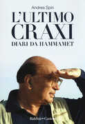Libro L' ultimo Craxi Andrea Spiri