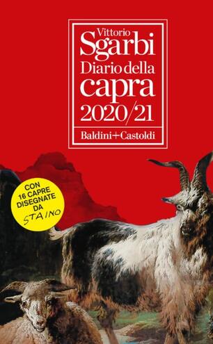 Diario Della Capra 2020 2021 Vittorio Sgarbi Libro Baldini Castoldi Le Boe Ibs