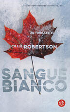 Libro Sangue bianco Craig Robertson
