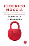 Libro La ragazza di Roma nord Federico Moccia