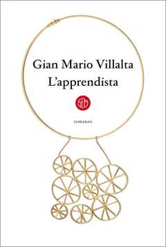 Libro L' apprendista Gian Mario Villalta