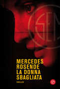 Libro La donna sbagliata Mercedes Rosende
