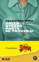  Dalla stessa parte mi troverai