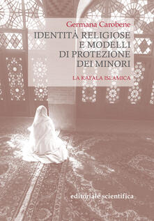 Identità religiose e modelli di protezione dei minori. La kafala islamica.pdf