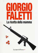 Libro La ricetta della mamma Giorgio Faletti