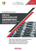 Libro Prova preliminare. Geometria. Geometria piana, solida e analitica, goniometria e trigonometria tutti i concorsi nelle forze di polizia e nelle forze armate
