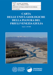 Copertina  Carta delle unità geologiche della pianura del Friuli Venezia Giulia : scala 1:150.000 : note illustrative