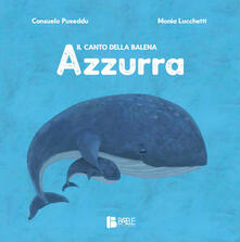 Il canto della balena azzurra. Ediz. a colori.pdf