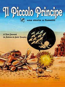 Il Piccolo Principe da Antoine de Saint-Exupéry. Una storia a fumetti.pdf