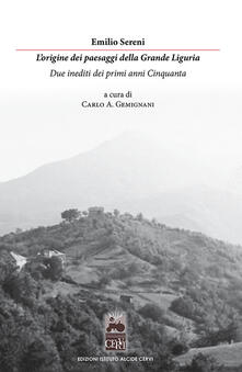 L origine dei paesaggi della grande Liguria. Due inediti dei primi anni Cinquanta.pdf