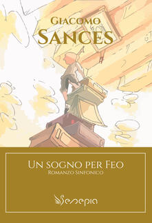 Un sogno per Feo. Con App.pdf