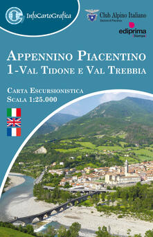 Appennino piacentino. Carta escursionistica 1:25.000. Ediz. italiana, inglese e francese. Con piccola guida. Vol. 1: Val Tidone e Val Trebbia..pdf