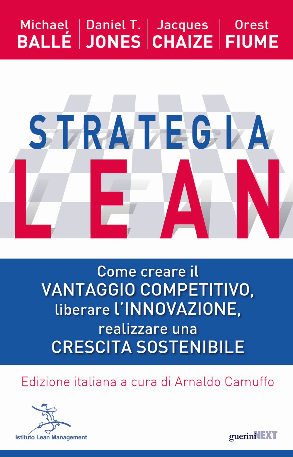 Image of Strategia Lean. Come creare il vantaggio competitivo, liberare l'innovazione, realizzare una crescita sostenibile