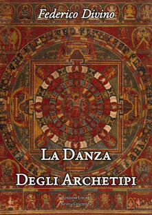 La danza degli archetipi. Riflessioni di psicoantropologia filosofica.pdf