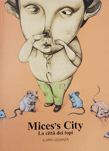 Micess City. La città dei topi. Ediz. illustrata.pdf