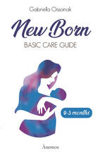 Libro Newborn. Basic care guide. 0-3 months Gabriella Ossoinak
