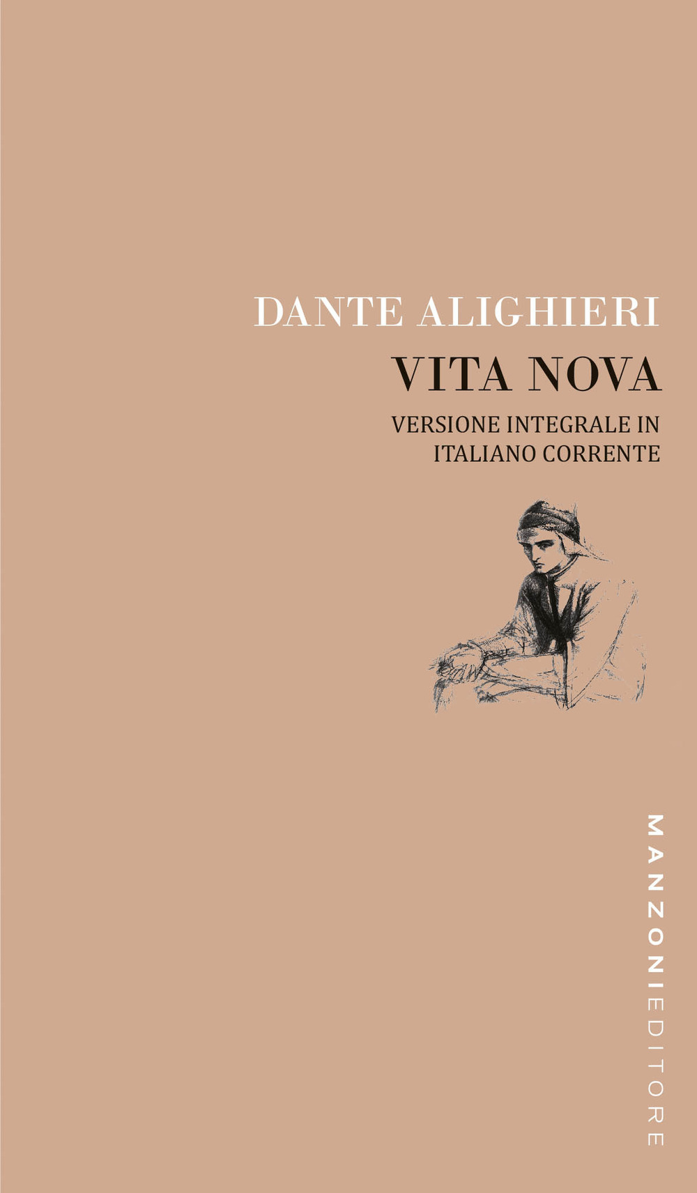 Image of Dante. Vita nova. Versione integrale in italiano corrente. Ediz. integrale