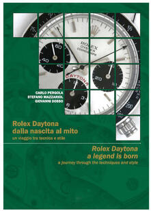 Rolex Daytona dalla nascita al mito. Un viaggio tra tecnica e stile Rolex-Daytona a legend is born. A journey through the tecniques and style.pdf