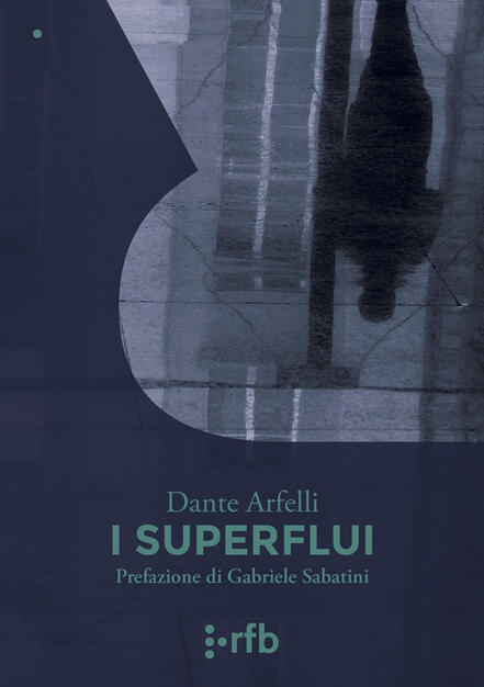 I superflui - Dante Arfelli - Libro - Readerforblind - Le polveri | IBS