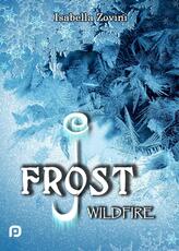 Libro Wildfire. J. Frost Isabella Zovini