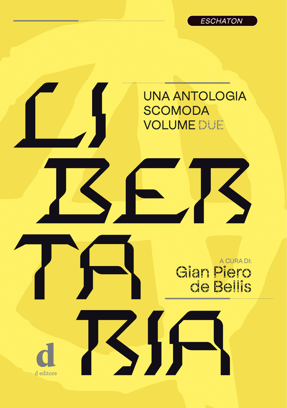 Image of Libertaria. Una antologia scomoda. Vol. 2