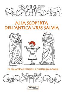 Alla scoperta dellantica Urbs Salvia.pdf
