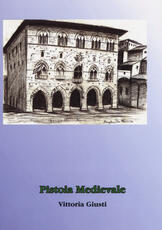 Libro Pistoia medievale Vittoria Giusti