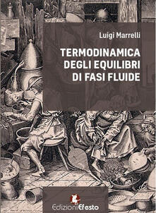Termodinamica degli equilibri di fasi fluide.pdf