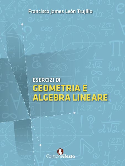 Image of Esercizi di geometria e algebra lineare