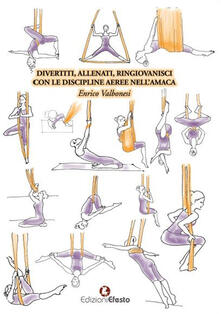 Divertiti, allenati, ringiovanisci con le discipline aeree nellamaca.pdf