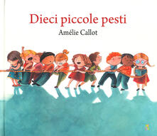 Dieci piccole pesti. Ediz. a colori.pdf