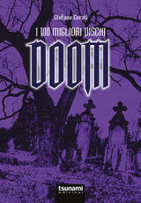 Libro I 100 migliori dischi Doom Stefano Cerati