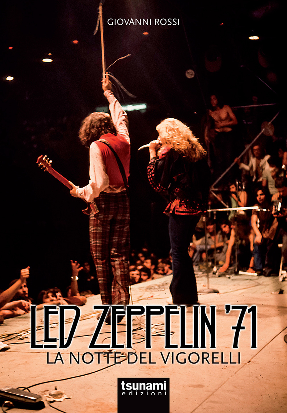 Image of Led Zeppelin '71. La notte del Vigorelli