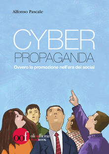 Cyber propaganda. Ovvero la promozione nellera dei social.pdf