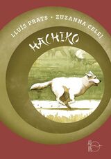 Libro Hachiko. Il cane che aspettava Lluís Prats Martínez