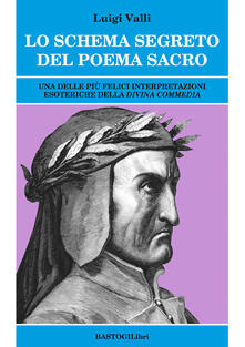 Lo schema segreto del poema sacro. Una delle più felici interpretazioni esoteriche della «Divina Commedia».pdf