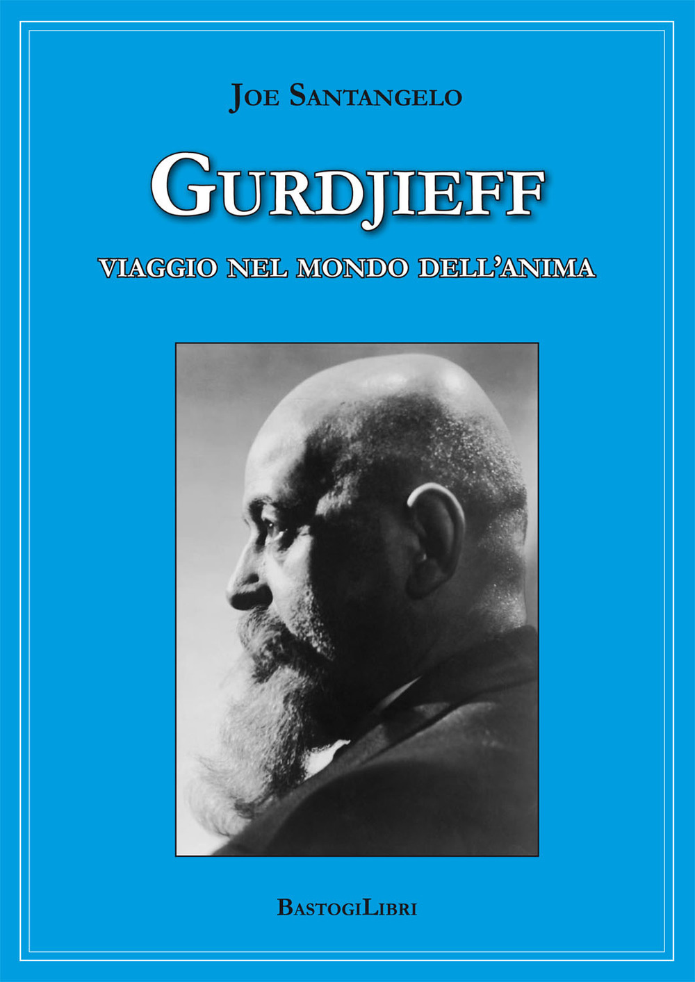 Image of Gurdjieff. Viaggio nel mondo dell'anima