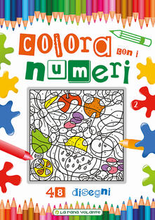 Colora con i numeri. 48 disegni. Ediz. illustrata.pdf