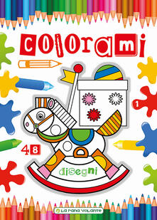 Colorami. 48 disegni. Ediz. illustrata.pdf