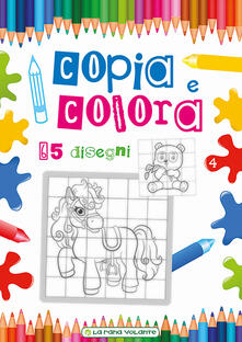 Copia e colora. 65 disegni. Ediz. illustrata.pdf