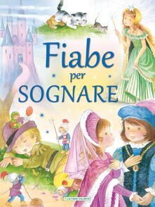 Fiabe per sognare. Ediz. illustrata.pdf