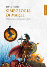 Libro Simbologia di Marte. Affermazione e difesa personale Lidia Fassio