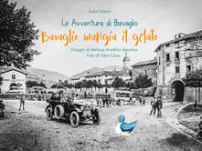 Bavaglio mangia il gelato. Le avventure di Bavaglio.pdf