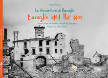 Bavaglio and the war. The adventures of Bavaglio. Ediz. illustrata.pdf