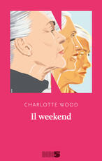 Libro Il weekend Charlotte Wood