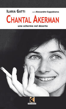 Chantal Akerman. Uno schermo nel deserto.pdf