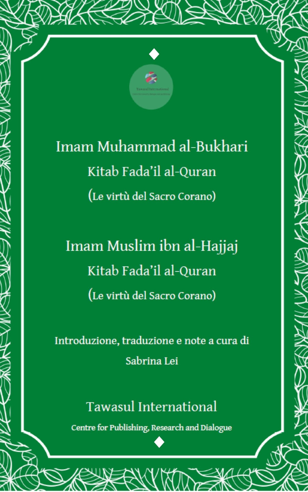 Image of Il libro delle virtù del Corano (Sahih Bukhari e Sahih Muslim). Kitab Fada 'il al-Quran