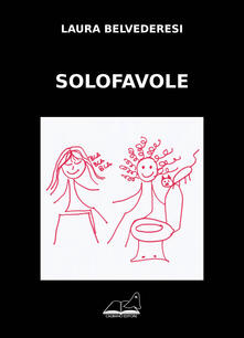 Solofavole. Ediz. illustrata.pdf